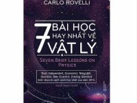 Sách hay 2024 nên đọc: 7 Bài Học Hay Nhất Về Vật&nbsp;Lý
